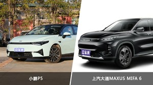 小鹏P5和上汽大通MAXUS MIFA 6哪个更值得入手？哪款车的用户评价更高？